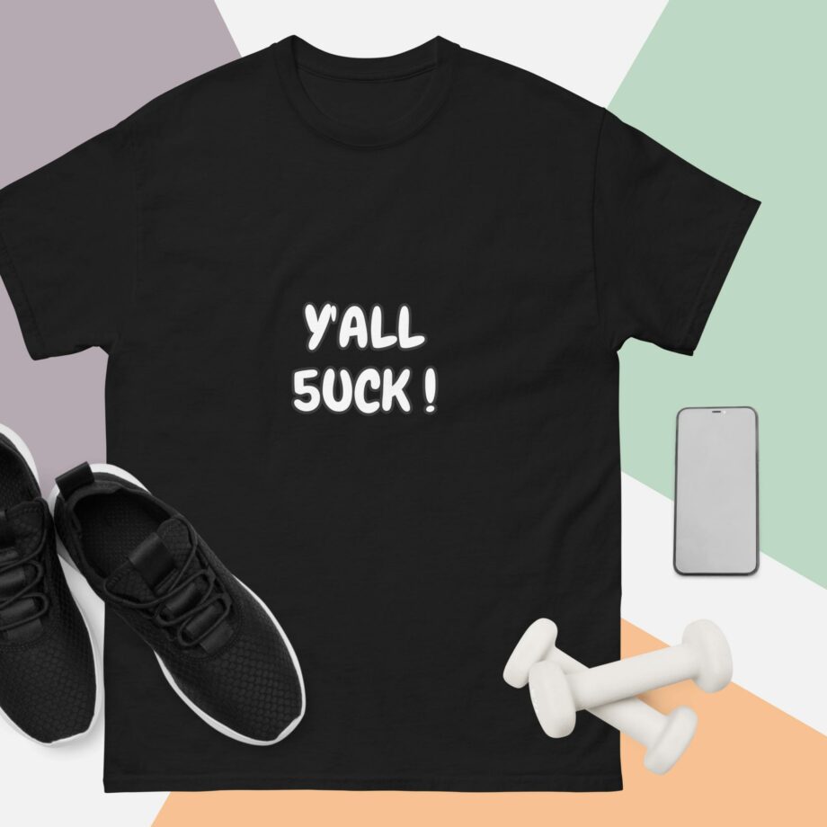 Y'ALL 5UCK