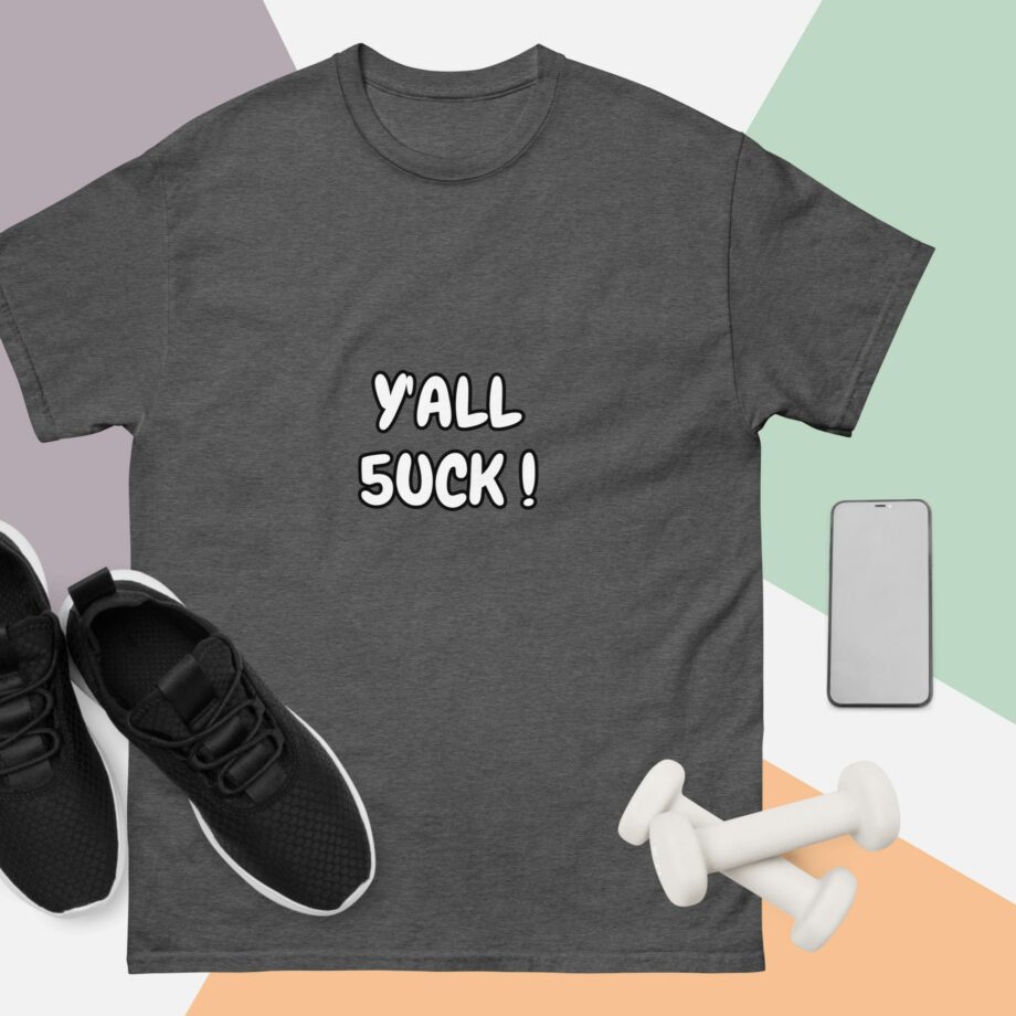 Y'ALL 5UCK