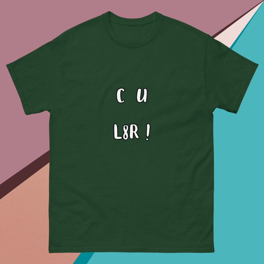 C U L8R!