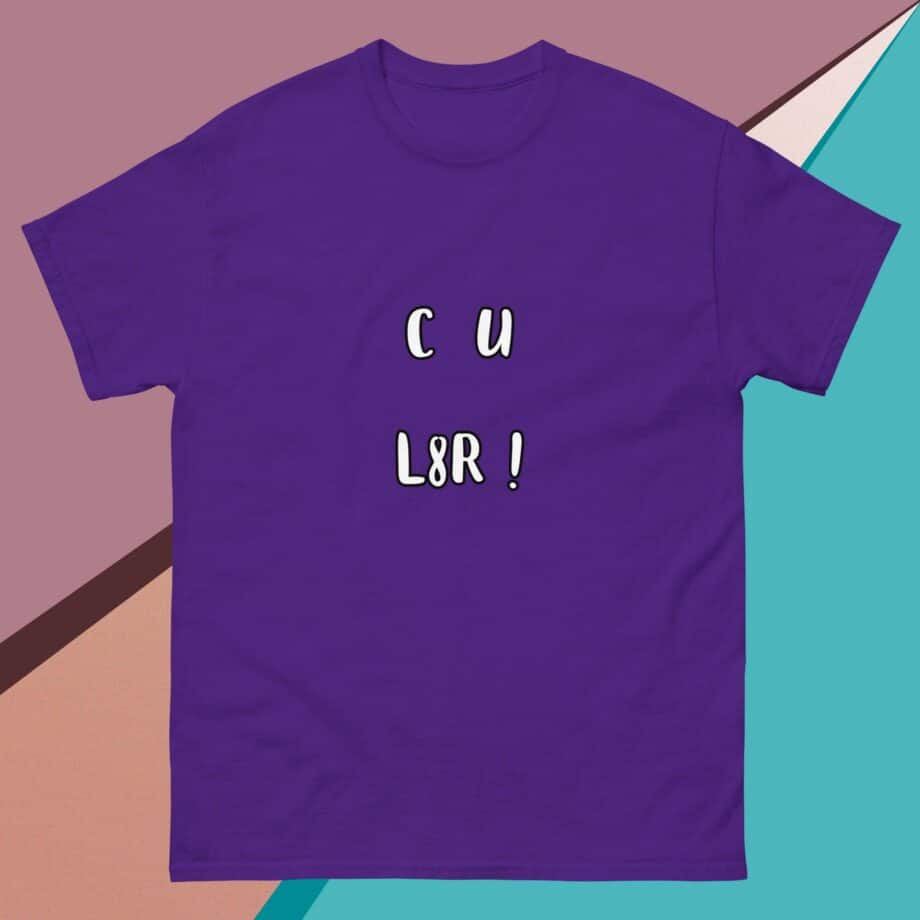 C U L8R!